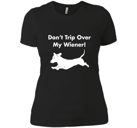 Dont Trip Over My Wiener T-Shirt Funny Dachshund Graphic Tee