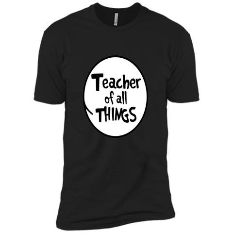 Teacher of all things tShirt