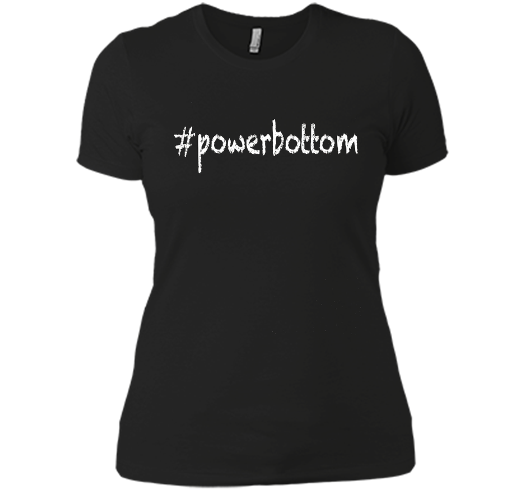 Gay Power Bottom Pride T Shirt