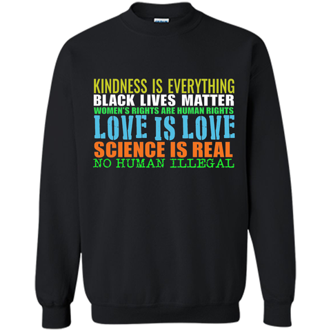 New Kindness Is Everything Black Lives Love Is Love T-shirt