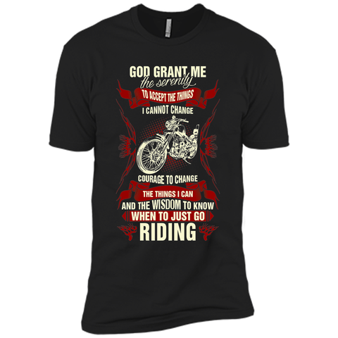 God Grant Me Serenity To Accept The Things Riding T shirt