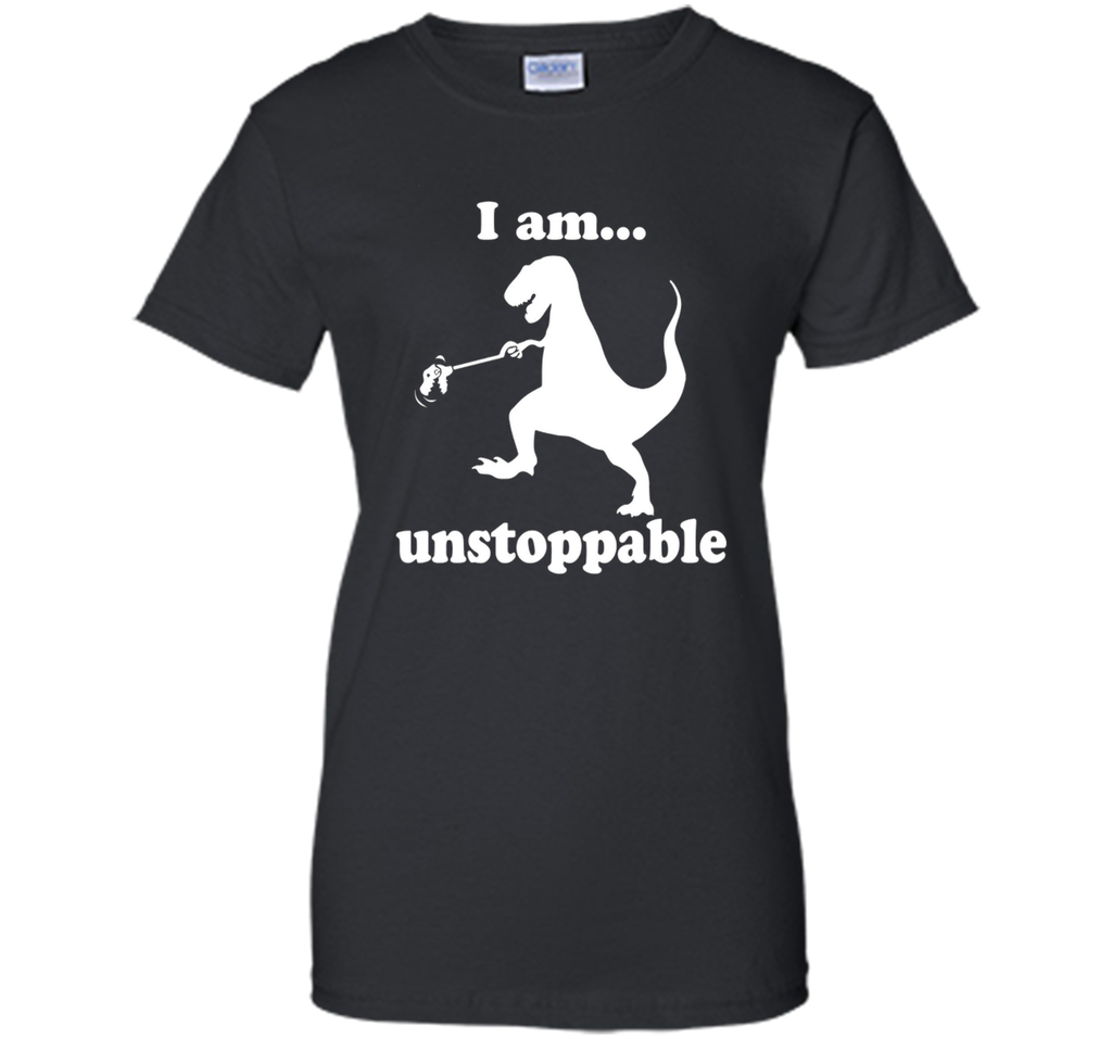 I Am Unstoppable Funny T-Rex Dinosaur T Shirt