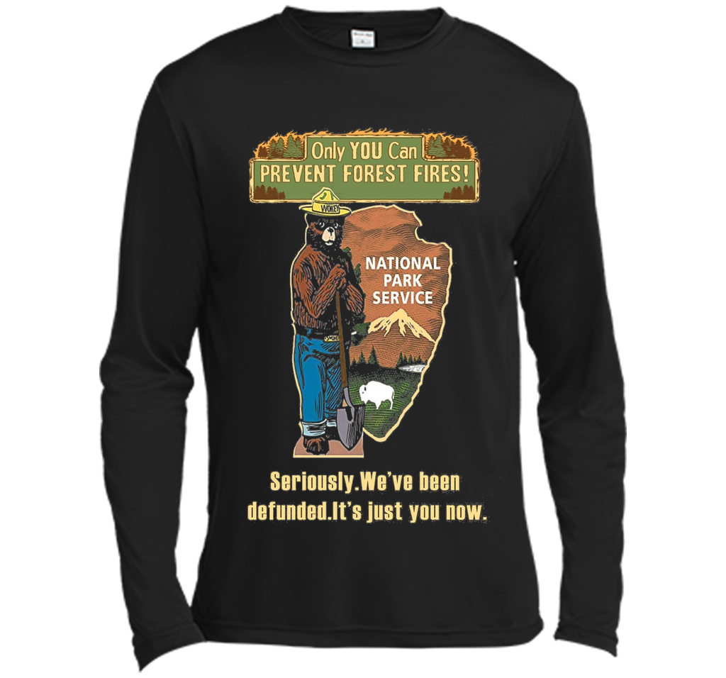 Seriously We've Been Defunded It's Just You Now t-shirt