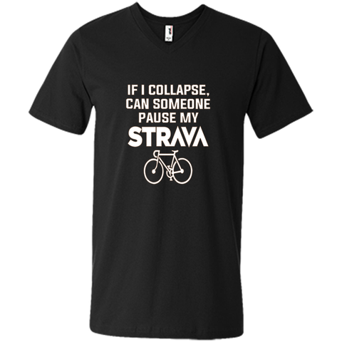If I Collapse, Can SomeOne Pause My Strava's T Shirt