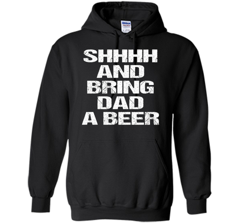 BRING DAD A BEER SHIRT, Perfect Father's Day Gift!