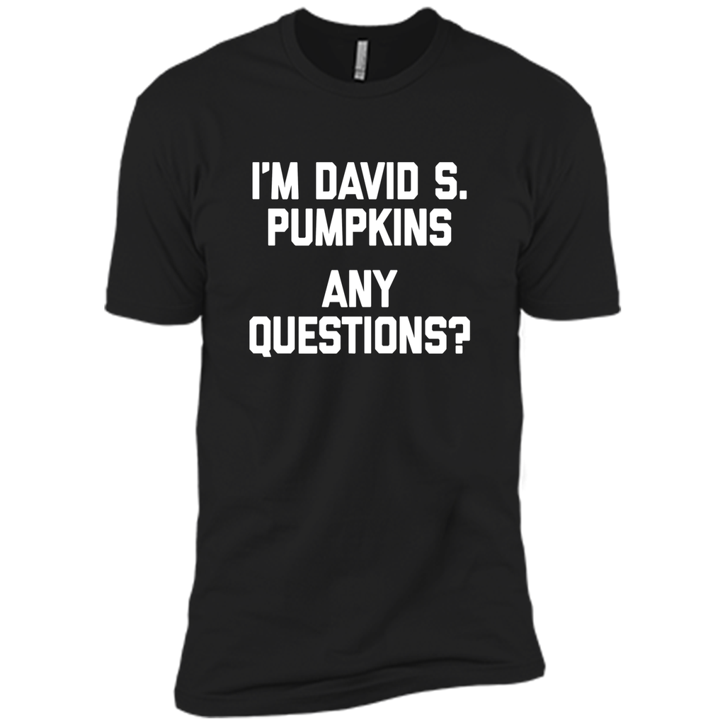 'm David S Pumpkins, Any Questions T-Shirt funny saying TV
