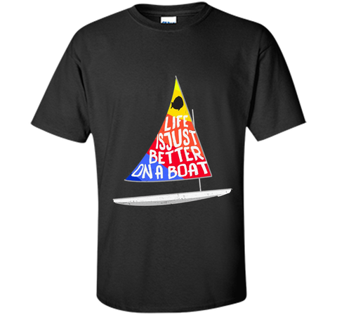 Life Is Just Better Sunfish Sailboat Rainbow Sailing T-Shirt