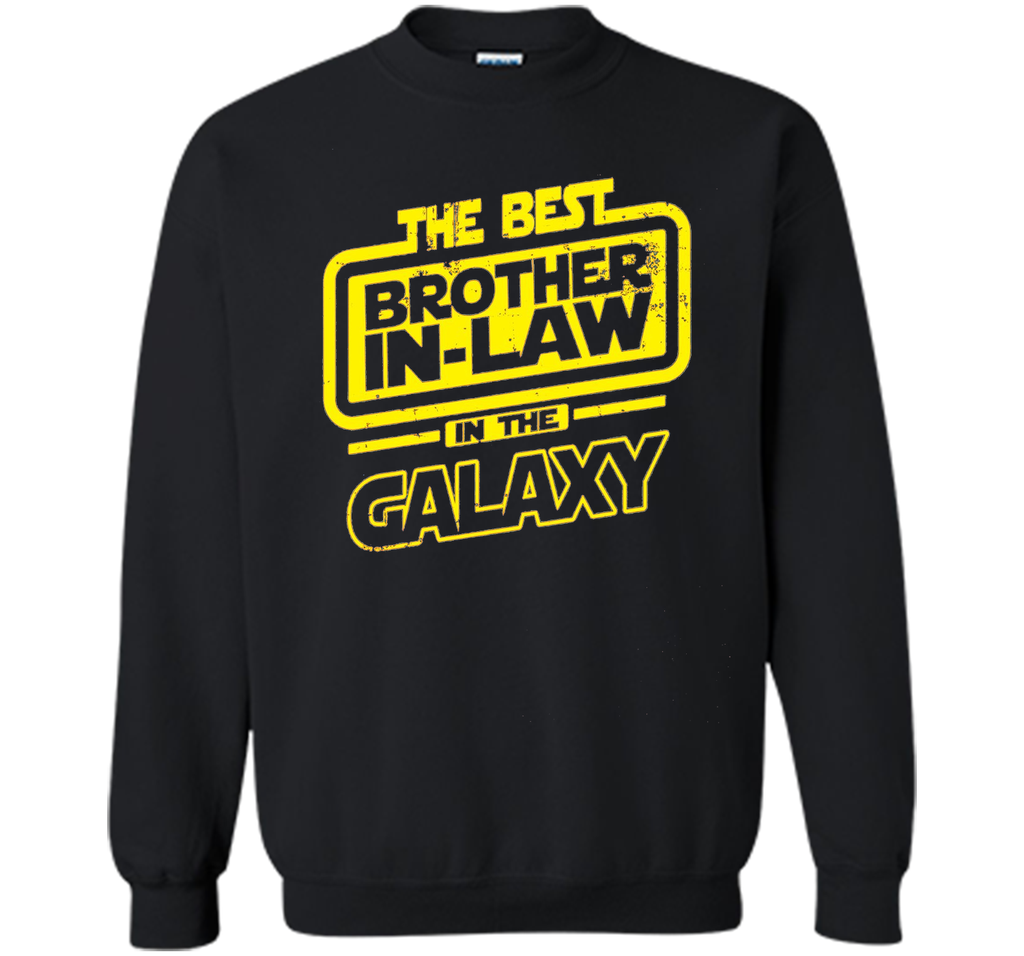 The Best Brother In-Law In The Galaxy T-Shirt