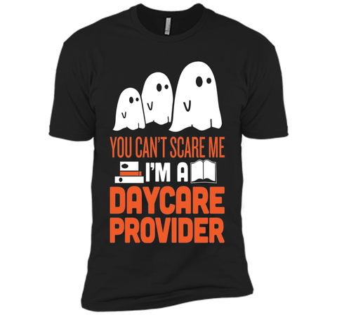 YOU CAN'T SCARE ME - I'M DAYCARE PROVIDER HALLOWEEN  shirt Next Level Premium Short Sleeve Tee