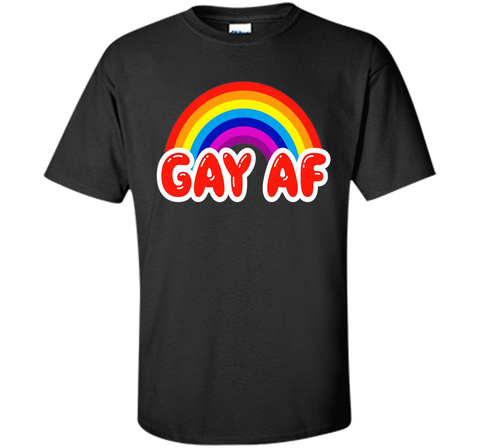 Gay AF Funny Gay Flag Rainbow Colors LGBTQ Pride T-Shirt