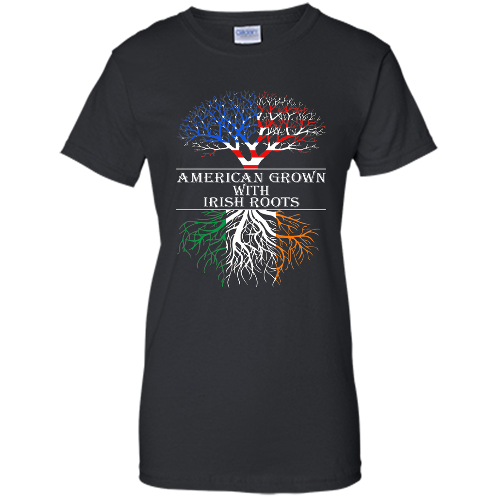 American Grown With Irish Roots T-Shirt