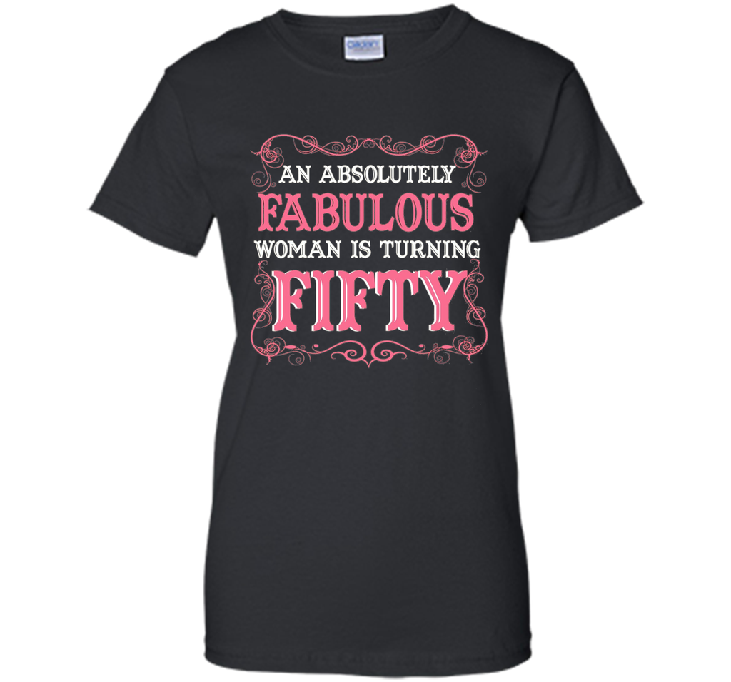 An Absolutely Fabulous Woman Is Turning Fifty - 1967 Shirt