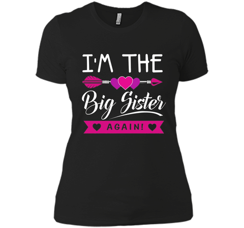 I'm The Big Sister Again T-shirt