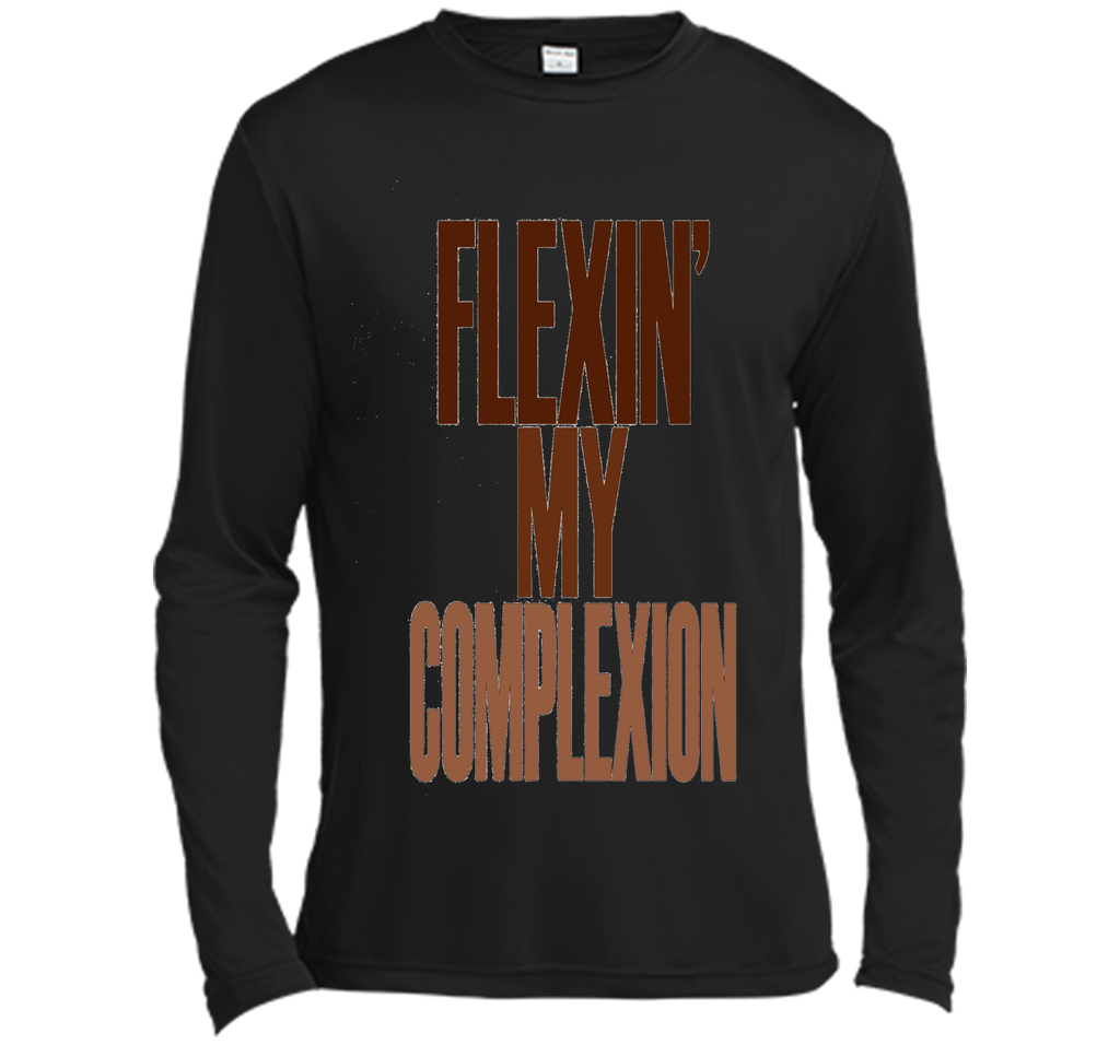 Flexin My Complexion T-Shirt