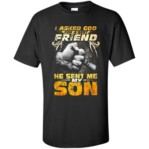 The God Sent Me My Son TShirt Father's Day