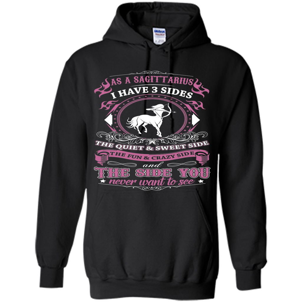 As A Sagittarius I Have 3 Sides T_Shirt