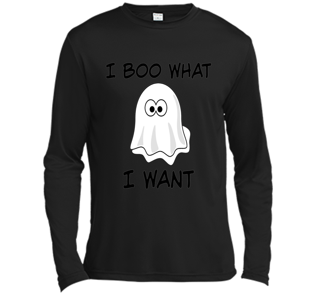 Funny Halloween T Shirt, I BOO What I want Long Sleeve Moisture Absorbing Shirt