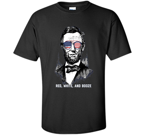 Red, White, and Booze - Lincoln Funny Independence Day Shirt