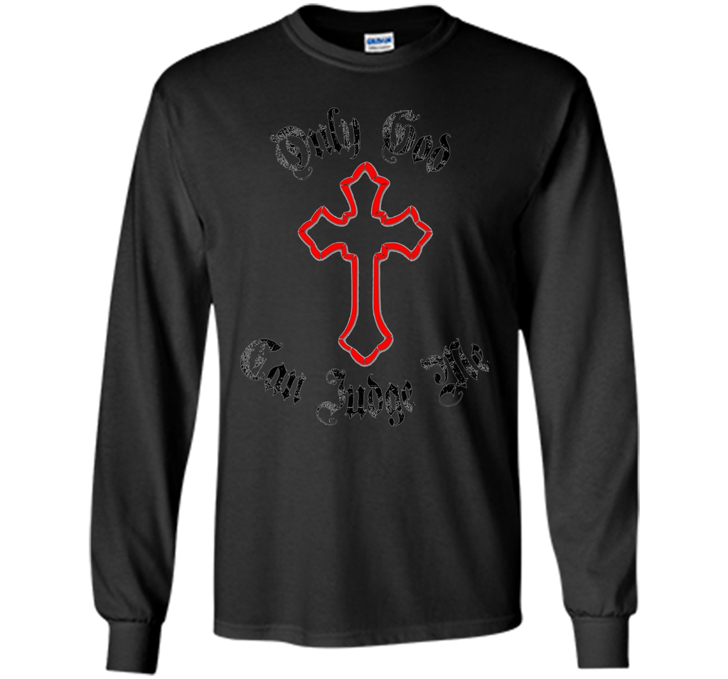 Only God Can Judge Me T-Shirt West Coast Gangsta Rap