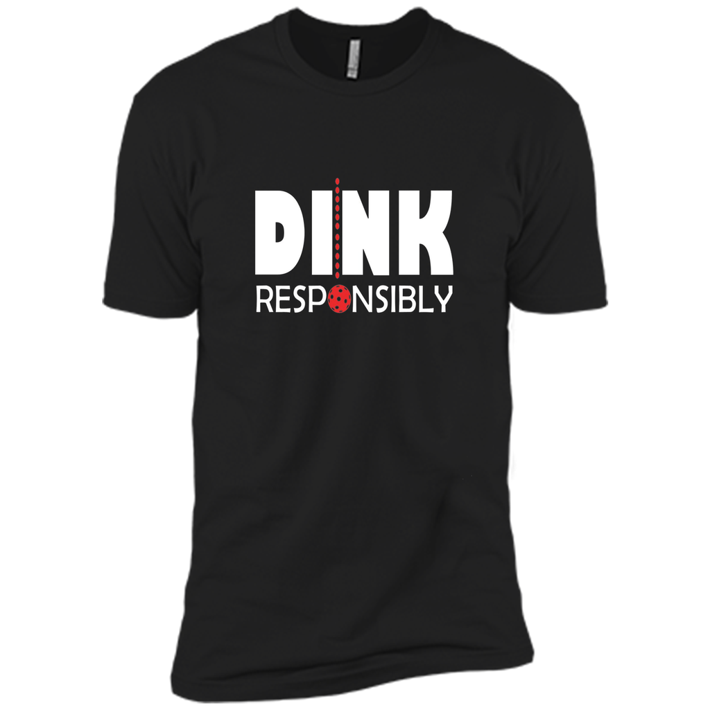 Dink Responsibly Pickleball T-Shirt