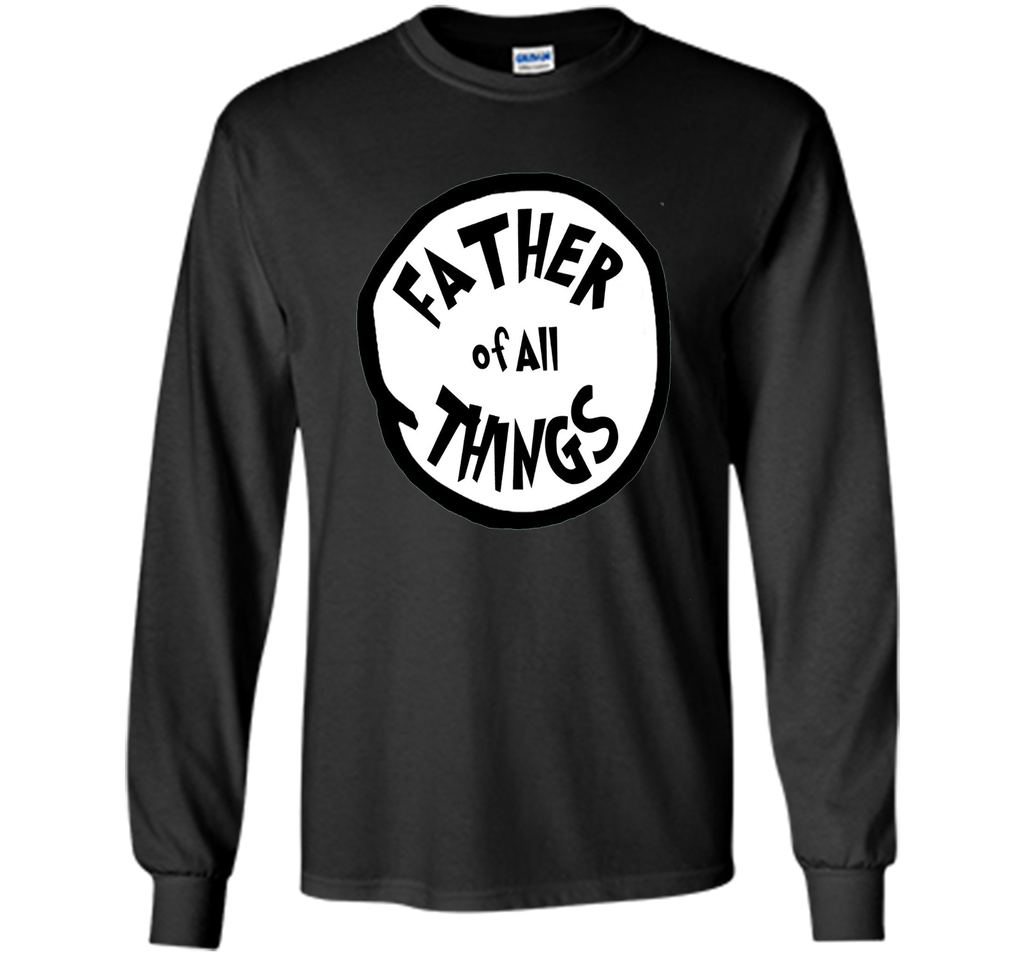 ThingShirt - Father of all Things