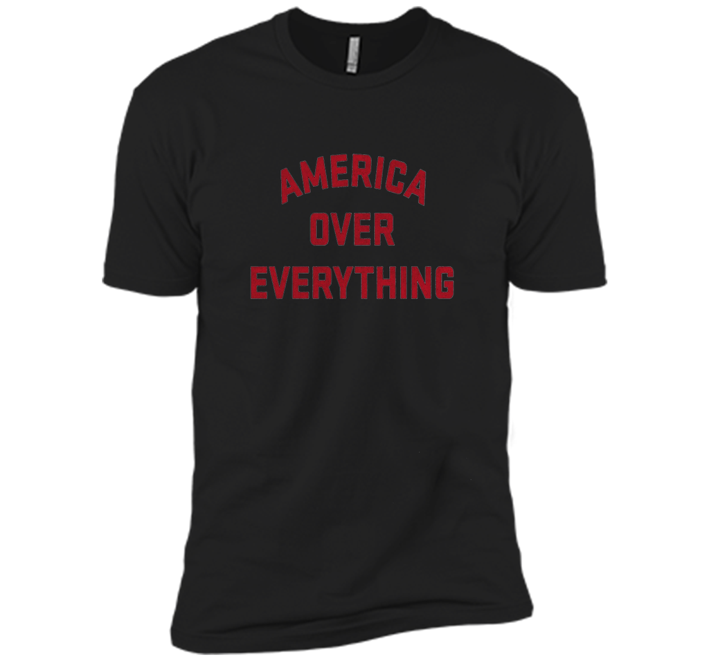 America Over Everything Patriotic 1776 T-Shirt