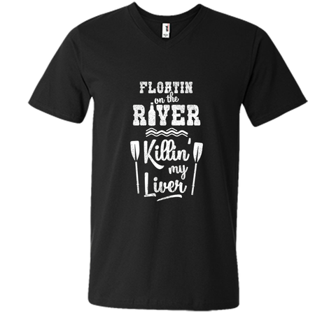Floating On the River Killing My Liver Funny River T-Shirt