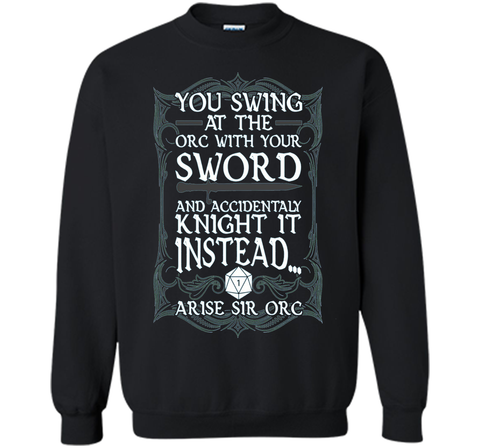 Arise Sir Orc Funny Tabletop RPG Shirt