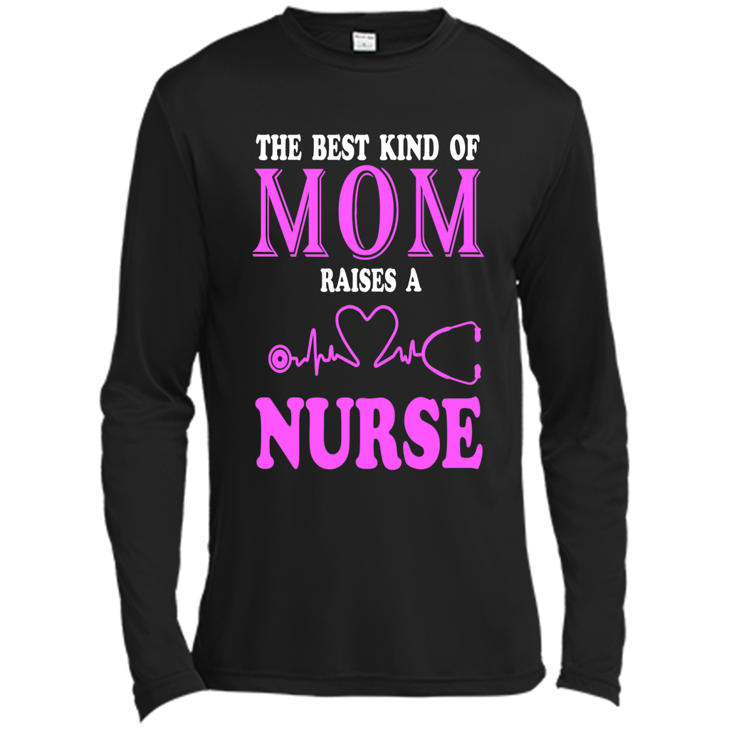 The Best Kind Of Mom Raises A Nurse T Shirt - mother's day