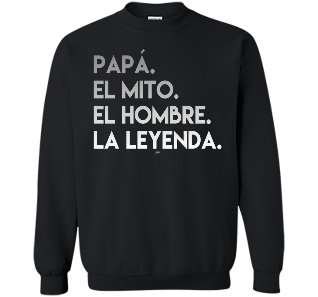 Dad The Man The Myth The Legend in Spanish T-Shirt