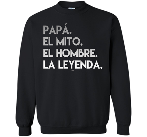 Dad The Man The Myth The Legend in Spanish T-Shirt