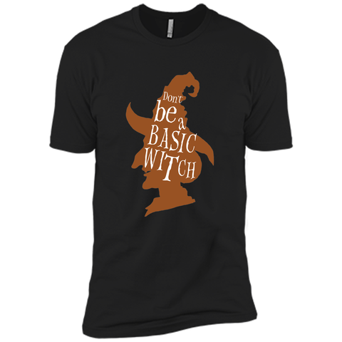 do not be a basic witch halloween Next Level Premium Short Sleeve Tee