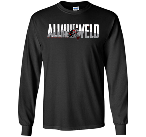 All About The Weld - Dot Com- Welders T Shirt Brand