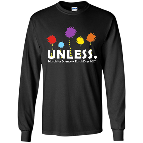Cool Unless March for Science Earth Day 2017 T-Shirt