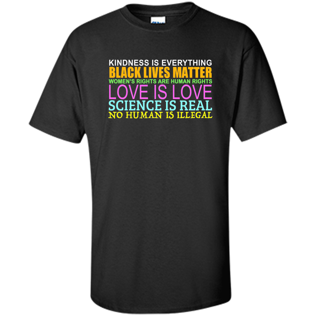 ORIGINAL New Kindness Is Everything Black Lives Love T-shirt