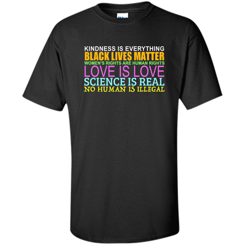ORIGINAL New Kindness Is Everything Black Lives Love T-shirt