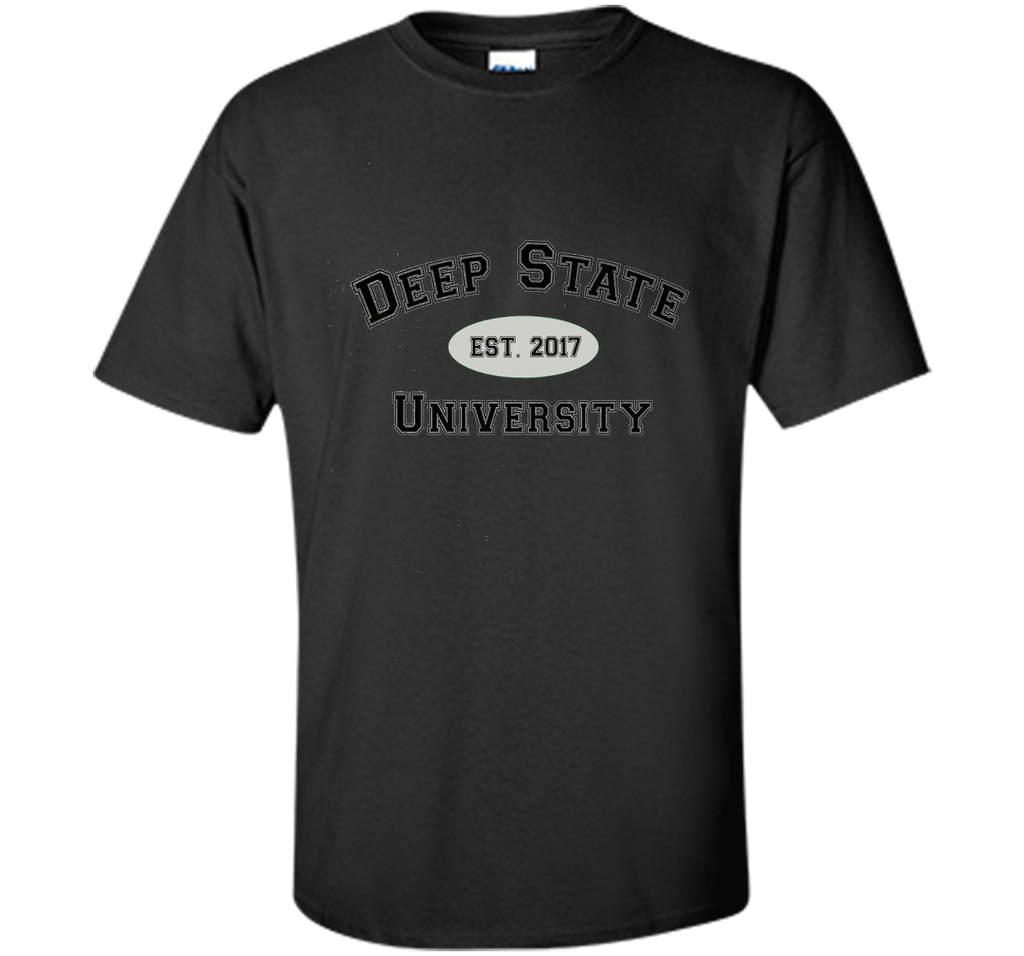 Deep State University T-shirt