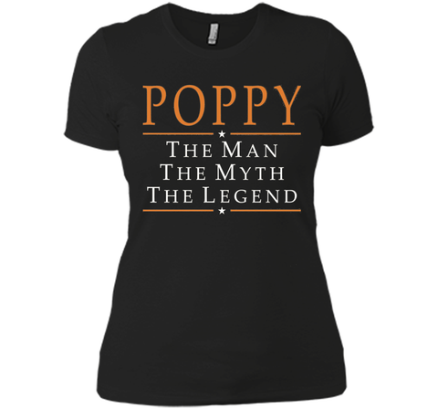 Poppy The Man The Myth The Legend T-Shirt Tshirt