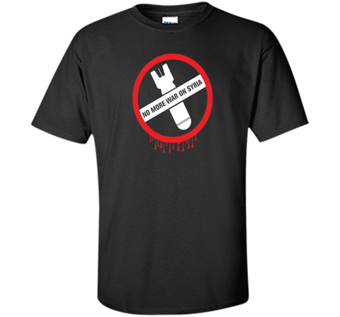 No War On Syria T-shirt - No More War On Syria T-shirt