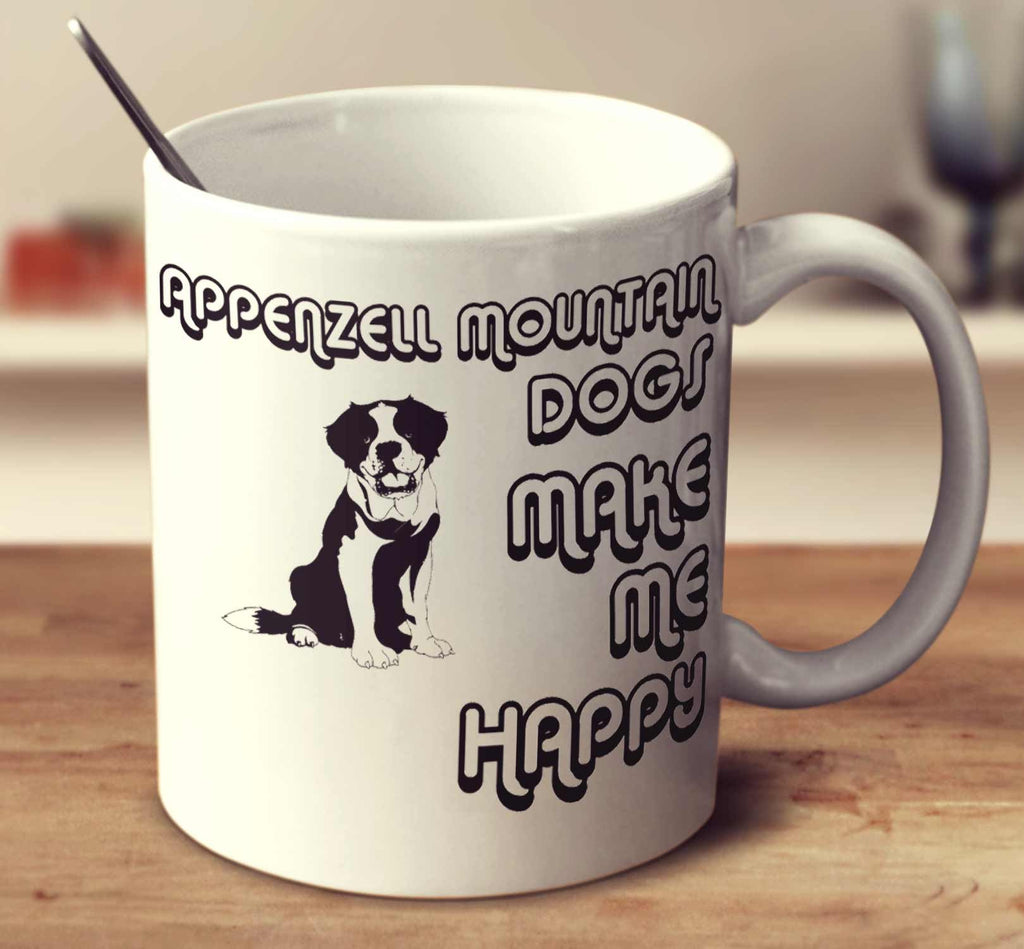 Appenzell Mountain Dogs Make Me Happy 2