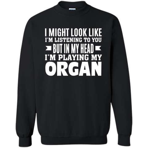in my head i m playing my organ