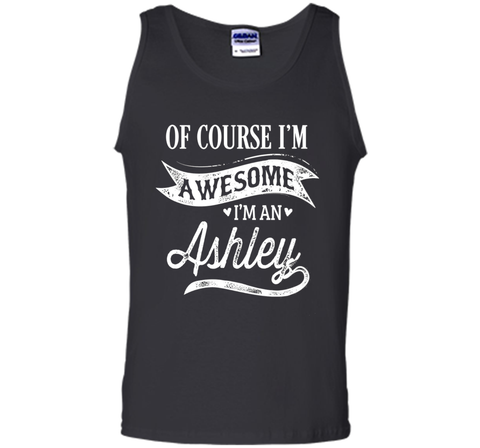 Ashley T-Shirt, Of Course I'm Awesome Gift Idea