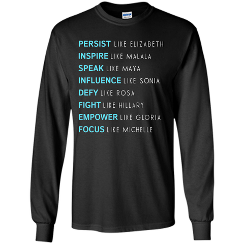 Persist like elizabeth inspire like malala T-shirt