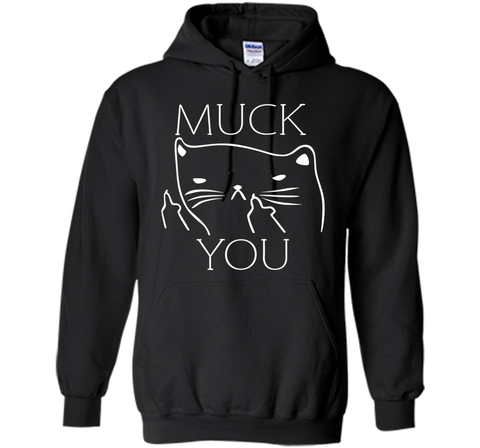 Funny Muck You Cat With Middle Fingers T-Shirt For Cat Lover