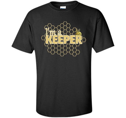 Bee t shirt I'm a Keeper funny beekeeper tee