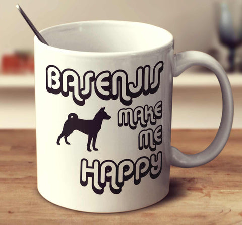 Basenjis Make Me Happy 2