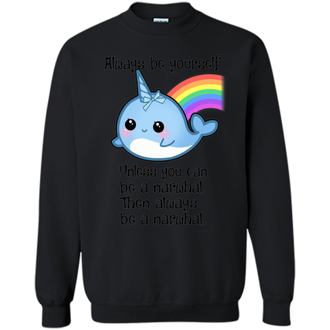 The Always Be A Narwhal Shirt
