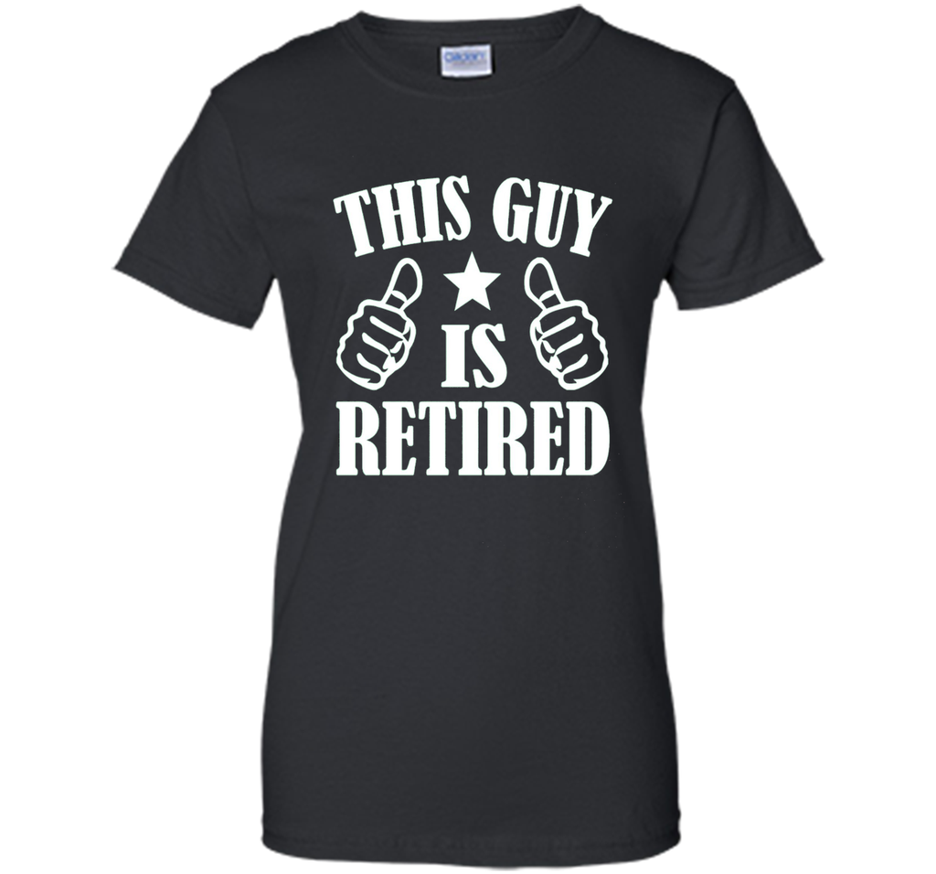 Mens Retired 2017 Shirt: Funny Retirement Gift T-Shirt For Men