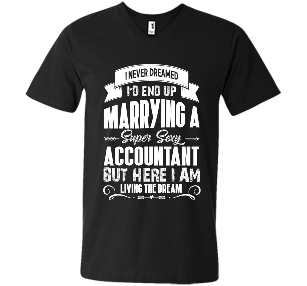 Accountant tshirt, i love my super sexy Accountant