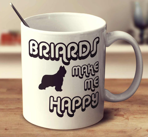 Briards Make Me Happy 2